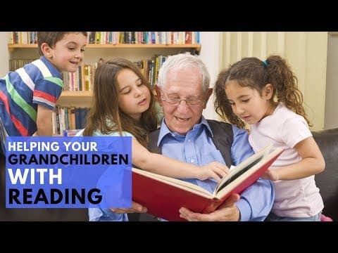 Helping Your Grandchildren With Reading
