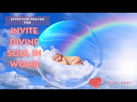 Invite divine soul in womb | Invite baby into womb | Connect with your baby soul prayer |meditation