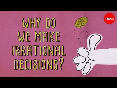 The psychology behind irrational decisions - Sara Garofalo - YouTube