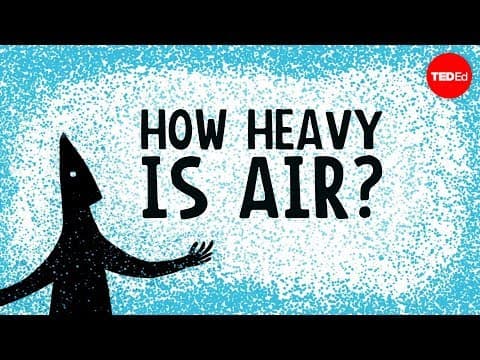 How heavy is air? - Dan Quinn - YouTube