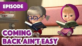 Masha and the Bear |Coming Back Aint Easy