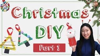 Christmas Decorations DIY pt one English Activities ENG KOR SUB
