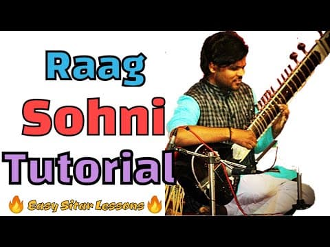 Learn Raag Sohni On Sitar | Sitar Lesson 85