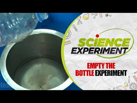 Science Experiment - 11 | Empty the bottle Experiment | Easy Chemistry Experiments