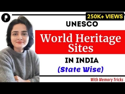 UNESCO World Heritage Sites in India - STATE WISE - Art & Culture - With Memory Tricks