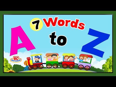 Learn A to Z 7 words | Educational Videos for Toddlers | Toddler Learning Video | Words From A to Z