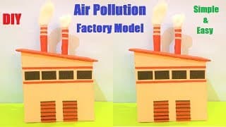 Air pollution Factory Model Using Cardboard For School Science Projects
