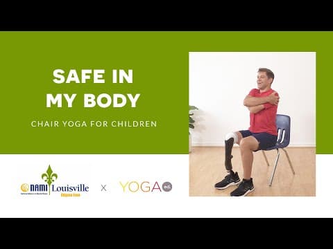 Yoga Ed. x NAMI Louisville: Chair Yoga for Children: Safe in My Body