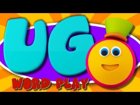Learning Street With Bob-Sight Words-UG Words-Word Play-Videos For Toddlers