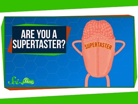 Are You a Supertaster?