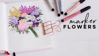 How To Illustrate Loose Florals Using Markers And Brush Pens