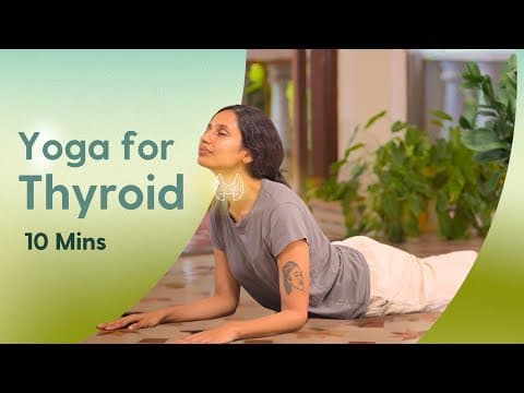Thyroid Yoga | 10 mins