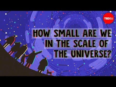 How small are we in the scale of the universe?