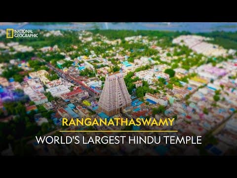 Ranganathaswamy - World's Largest Hindu Temple | It Happens Only in India | National Geographic