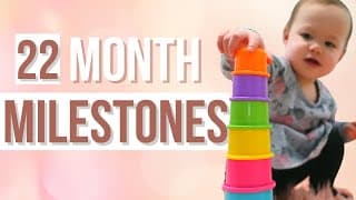 22 MONTH DEVELOPMENTAL MILESTONES | What Your 22 Month Old Toddler Should Be Able To Do