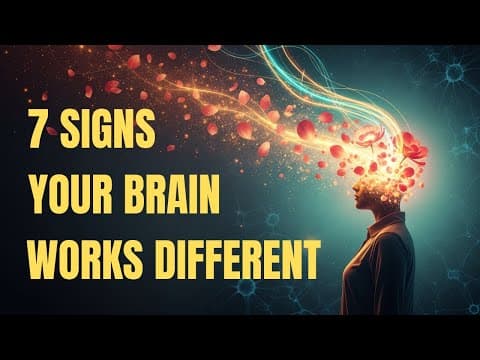 7 Signs Your Brain Works Differently | Neuroscience Explains