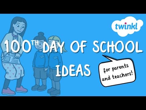 100th Day of School Activities | Ideas for the 100th Day | 100th Day Celebration | Twinkl USA