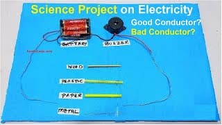 electricity working model(physics) science project on conductor or non conductor