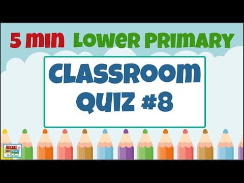 Brain Break Activity - Lower Primary Kids Quiz #8: Quizzes for the Classroom!