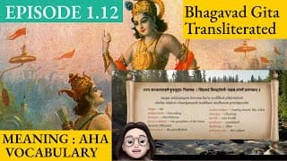 Meaning Aha 1.12 A Shloka A Day - Bhagavad Gita for Children Episode 12 Sanskrit Vocabulary