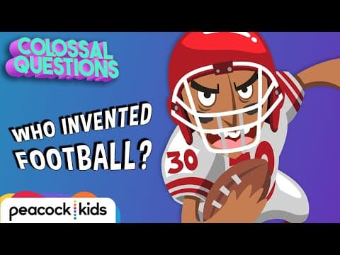 Who Invented Football? | COLOSSAL QUESTIONS