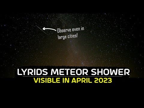 How to See The Lyrids Meteor Shower in April 2023?