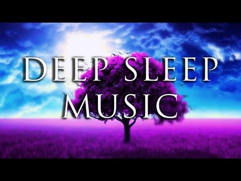 Soothing & Relaxing Deep Sleep Music Fall Asleep Easy - Nap Time - Bedtime Music - Quiet Time