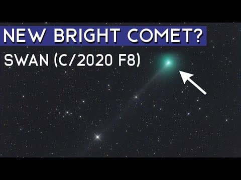 New Bright Comet in 2020 Discovered? Comet C2020 F8 SWAN