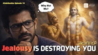 Jealousy Is Destroying Your Peace | Krishna’s Truth About Comparison | Ask Geetha EP 10 ( Telugu )