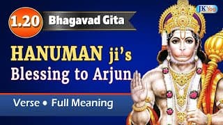 Why was Hanuman ji on Arjun’s Chariot Flag? Bhagavad Gita Verse with Meaning chapter -01.20