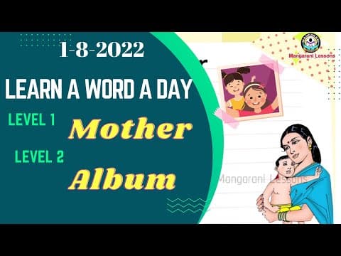 Learn a word a day, Words - mother & album