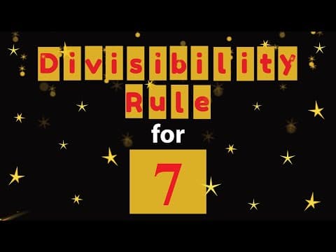 Divisibility Rule for 7 | Mental Math Fluency