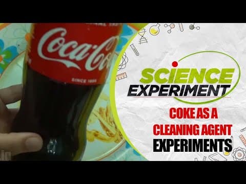 Science Experiment - 47 | Coke as a Cleaning Agent Experiment | Chemistry Experiment
