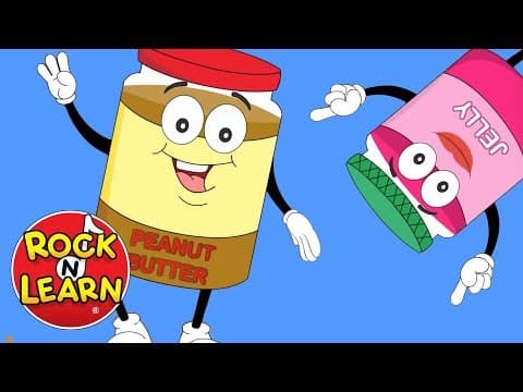 Peanut Butter and Jelly Song for Children - Kids' Song - Rock 'N Learn