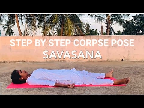 How to do savasana step by step in telugu - corpse pose - deep relaxation in yoga