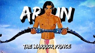 ARJUN - THE WARRIOR PRINCE