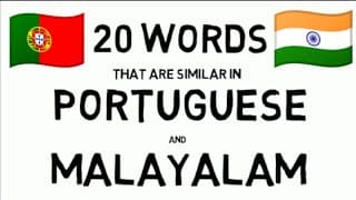 Classic Similiarities of the languages Malayalam And Portuguese Language PART factsmojomalayalam‬