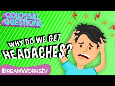 Why Do We Get Headaches? | COLOSSAL QUESTIONS