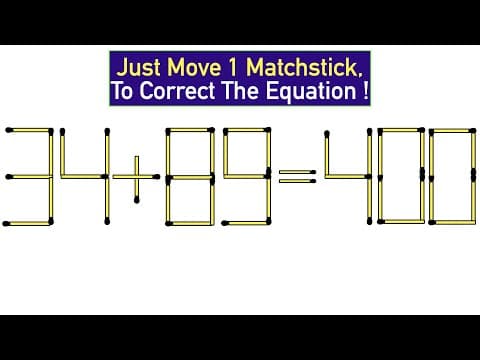 Just move 1 matchstick, to correct the equation ! - matchstick puzzles