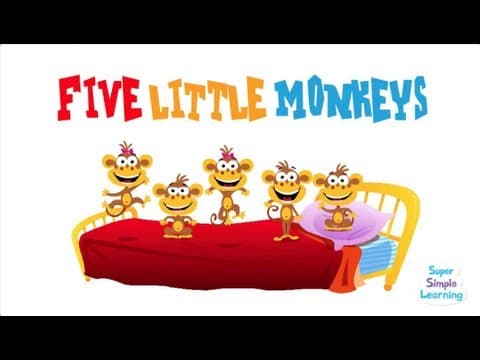 Five Little Monkeys Super Simple Songs