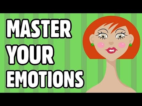 How to master your emotions - emotional intelligence