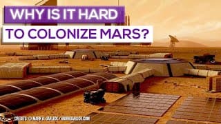 Why Is It Hard To Colonize Mars