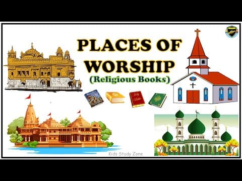 Places of Worship - Religion and holy books- Religious place of worship