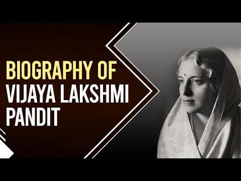 Biography of Vijaya Lakshmi Pandit, 1st woman to be elected as president of the UN General Assembly