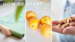 How to START a Healthy Lifestyle|7 pillars of good health