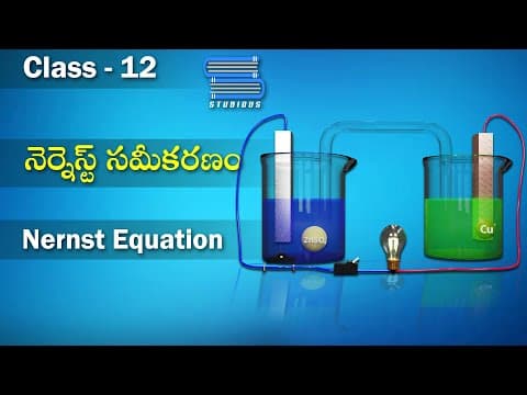 నెర్నస్ట్ సమీకరణం – Nernst Equation | Electrochemistry | Physics Telugu