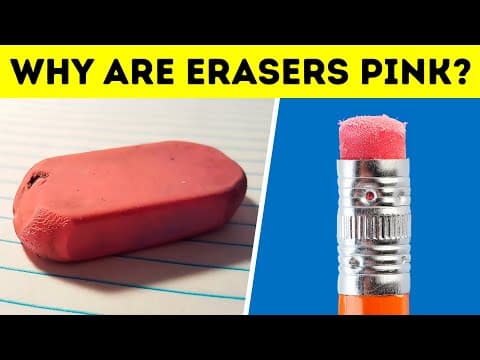 That's why most erasers are pink