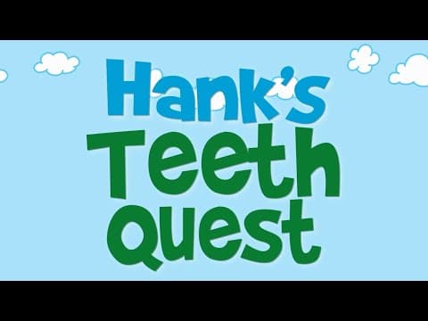 Hank's Health Quest - Teeth