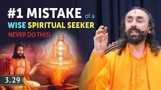 #1 MISTAKE of a Spiritual Seeker - Never Do This! Shree Krishna | Bhagavad Gita | Swami Mukundananda