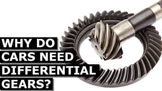 Why Cars Need Differential Gears